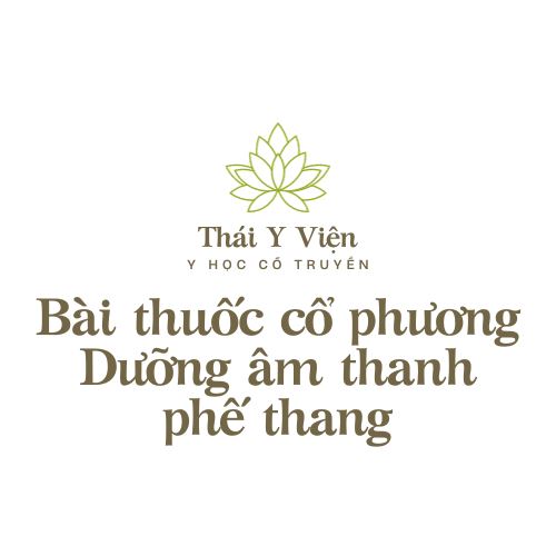 Dưỡng âm thanh phế thang