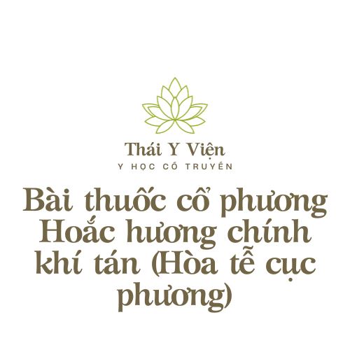 Hoắc hương chính khí tán (Hòa tễ cục phương)