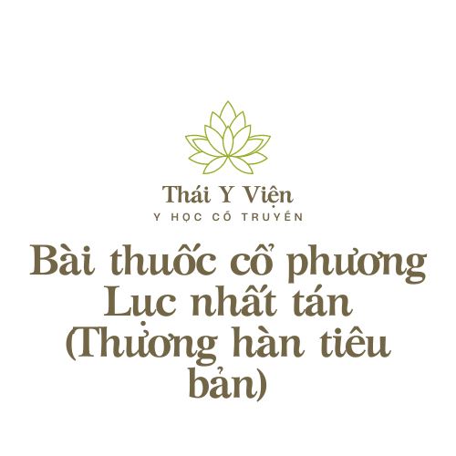 Lục nhất tán (Thương hàn tiêu bản)