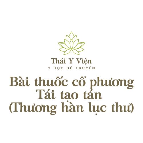 Tái tạo tán (Thương hàn lục thư)