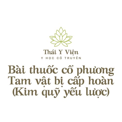 Tam vật bị cấp hoàn(Kim quỹ yếu lược)