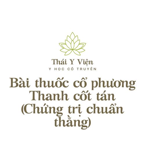 Thanh cốt tán (Chứng trị chuẩn thằng)