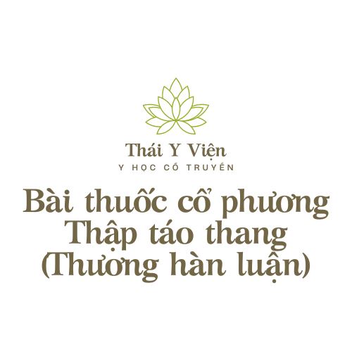 Thập táo thang (Thương hàn luận)