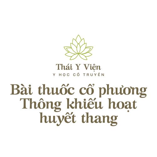 Thông khiếu hoạt huyết thang