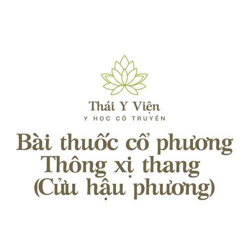 Thông xị thang (Cửu hậu phương)