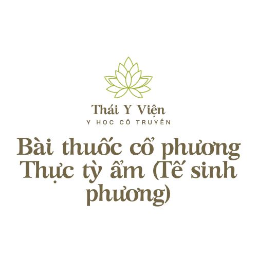 Thực tỳ ẩm (Tế sinh phương)