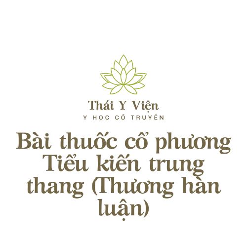 Tiểu kiến trung thang (Thương hàn luận)