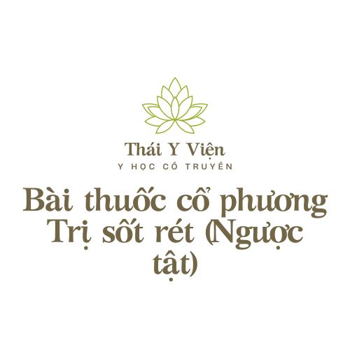 Trị sốt rét (Ngược tật)