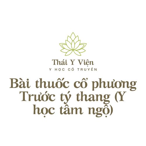 Trước tý thang (Y học tâm ngộ)