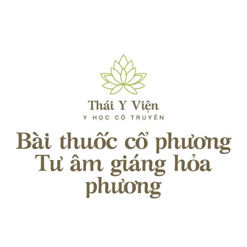 Tư âm giáng hỏa phương