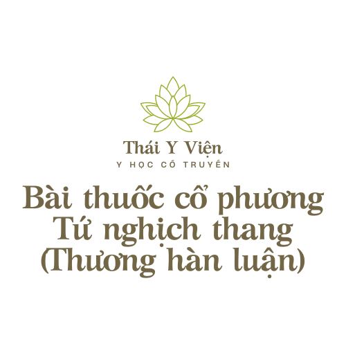 Tứ nghịch thang (Thương hàn luận)