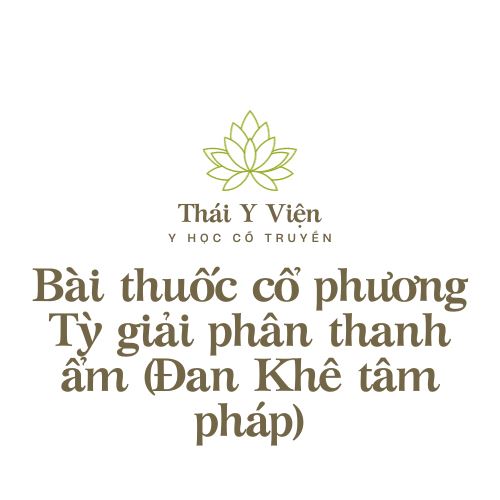 Tỳ giải phân thanh ẩm (Đan Khê tâm pháp)